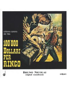 100.000 Dollari Per Ringo (Colonna Sonora Del Film)