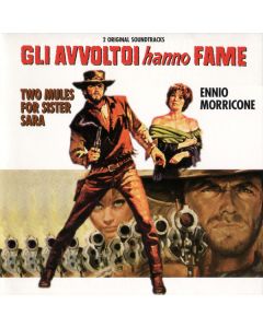 Two Mules For Sister Sara (Gli Avvoltoi Hanno Fame) /  Days Of Heaven (I Giorni Del Cielo) (Original Soundtrack)
