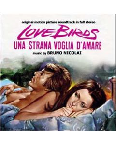 Love Birds - Una Strana Voglia D'Amare (Original Soundtrack In Full Stereo)