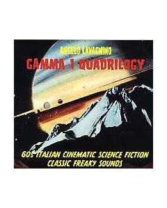 Gamma 1 Quadrilogy - 60s Italian Cinematic Science Fiction Classic Freaky Sounds