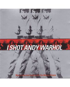 I Shot Andy Warhol - Music From And Inspired By The Motion Picture