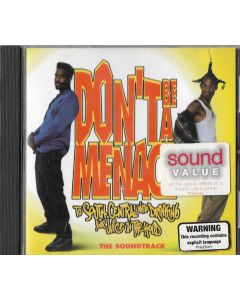 Don't Be A Menace To South Central While Drinking Your Juice In The Hood - The Soundtrack