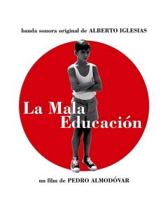 La Mala Educación (Banda Sonora Original)