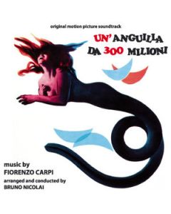 Un'Anguilla Da 300 Milioni (Original Soundtrack)