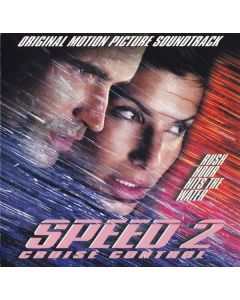 Speed 2: Cruise Control - Original Motion Picture Soundtrack