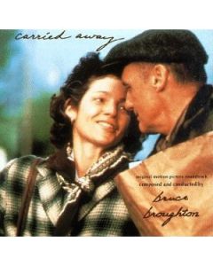 Carried Away (Original Motion Picture Soundtrack)