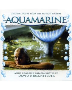 Aquamarine (Original Score From The Motion Picture)