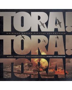 Tora! Tora! Tora! (Original Motion Picture Soundtrack)