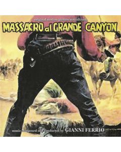 Massacro Al Grande Canyon (Original Motion Picture Soundtrack)