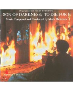 Son Of Darkness: To Die For II (Original Motion Picture Soundtrack)
