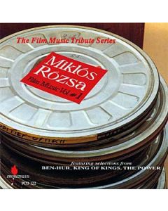 Miklós Rózsa Film Music Vol. #1 (Featuring Selections From Ben-Hur, King Of Kings, The Power)