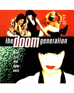 The Doom Generation - Music From The Motion Picture