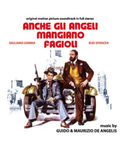 Anche Gli Angeli Mangiano Fagioli (Original Motion Picture Soundtrack In Full Stereo)
