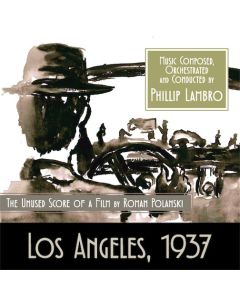 Los Angeles, 1937 (Rejected Chinatown Score)