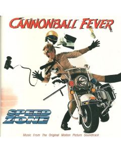 Cannonball Fever - Speed Zone (Music From The Original Motion Picture Soundtrack)