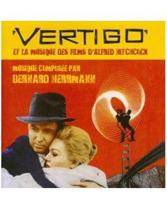 Vertigo Et La Musique Des Films D'Alfred Hitchcock
