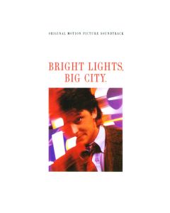 Bright Lights, Big City. (Original Motion Picture Soundtrack)