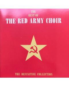 The Best Of The Red Army Choir (The Definitive Collection)