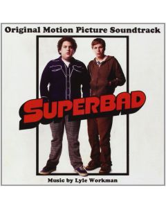 Superbad Original Motion Picture Soundtrack