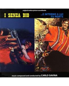 I Senza Dio / ...E Intorno A Lui Fu La Morte (Original Motion Picture Soundtracks)