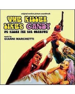 The Killer Likes Candy (Un Killer Per Sua Maestà) (Original Motion Picture Soundtrack)