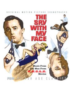 The Spy With My Face: Music From The Man From U.N.C.L.E. Movies