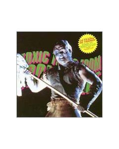 Toxic Tunes From Tromaville