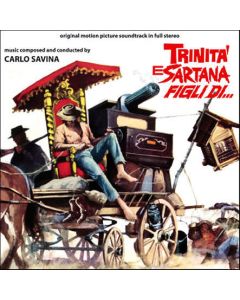 Trinità E Sartana: Figli Di ... (Original Motion Picture Soundtrack In Full Stereo)
