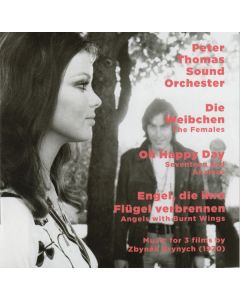 Die Weibchen (The Females) / Oh Happy Day (Seventeen And Anxious) / Engel, Die Ihre Flügel Verbrennen (Angels With Burnt Wings)