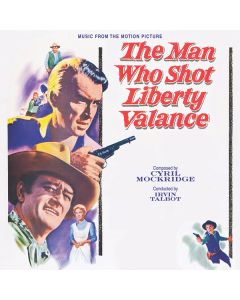 The Man Who Shot Liberty Valance / Donovan's Reef (Music From The Motion Pictures)