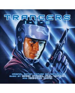 Trancers I - II - III (Original Motion Picture Soundtrack)