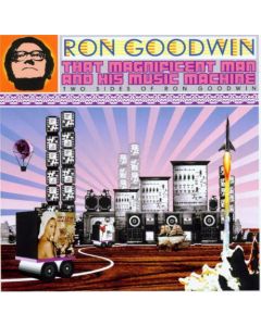 That Magnificent Man And His Music Machine (Two Sides Of Ron Goodwin)