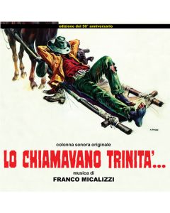 Lo Chiamavano Trinità... (Colonna Sonora Originale - Edizione Del 50° Anniversario)
