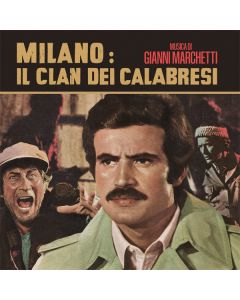 Milano: Il Clan Dei Calabresi