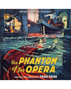 THE PHANTOM OF THE OPERA (NEW MUSIC FOR THE 1925 FILM)