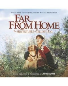 Far From Home: The Adventures Of Yellow Dog (Music From The Original Motion Picture Soundtrack)