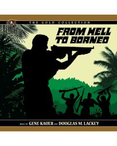 FROM HELL TO BORNEO
