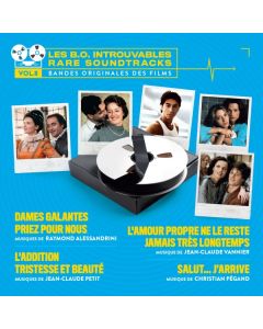 Dames Galantes / Priez Pour Nous / L'Addition / Tristesse Et Beauté / L'Amour Propre Ne Le Reste Jamais Très Longtemps / Salut... J'Arrive (Bandes Originales Des Films)