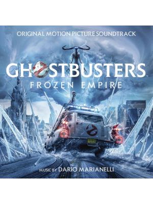 Ghostbusters: Frozen Empire (Original Motion Picture Soundtr