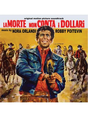 LA MORTE NON CONTA I DOLLARI
