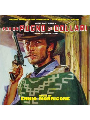 PER UN PUGNO DI DOLLARI (60th ANNIVERSARY EDITION)