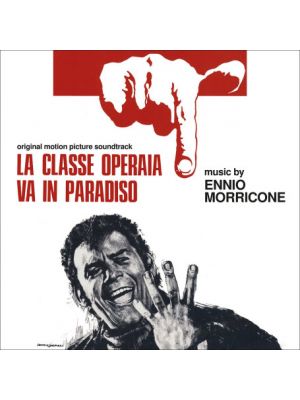 LA CLASSE OPERAIA VA IN PARADISO (REMASTERED REISSUE)
