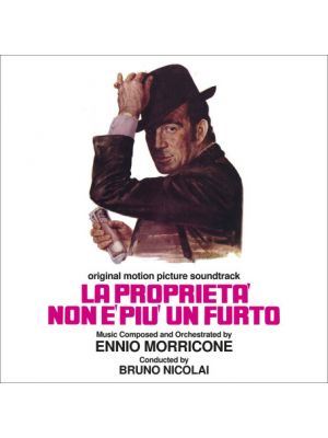 LA PROPRIETA' NON E' PIU' UN FURTO (REMASTERED REISSUE)