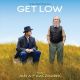 GET LOW