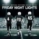 FRIDAY NIGHT LIGHTS