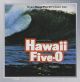 HAWAII FIVE-0