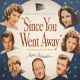 SINCE YOU WENT AWAY