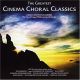 THE GREATEST CINEMA CHORAL CLASSICS