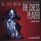 THE CHESS PLAYER EL JUGADOR