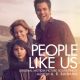 PEOPLE LIKE US